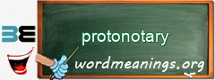 WordMeaning blackboard for protonotary